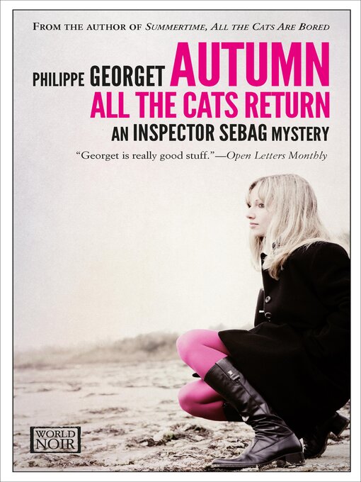 Title details for Autumn, All the Cats Return by Philippe Georget - Available